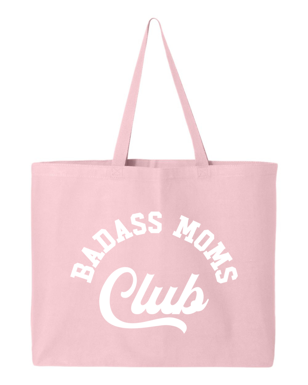 BADASS MOMS CLUB TOTE