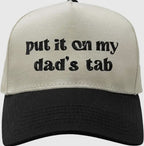 PUT IT ON MY DAD’S TAB TODDLER CAP