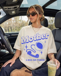MOTHER 1-800-SO-TIRED (SHIRT + SWEATER OPTION)