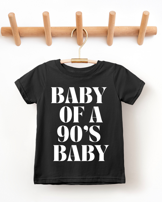 12M BABY OF A 90S BABY TEE  (LAST ONE)