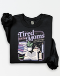 TIRED MOMS BOOK CLUB (SHIRT + SWEATER OPTION)