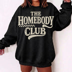 THE HOMEBODY CLUB (SHIRT + SWEATER OPTION)