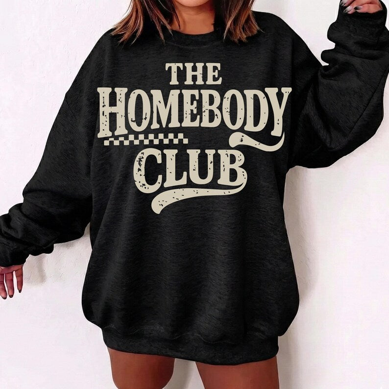 THE HOMEBODY CLUB (SHIRT + SWEATER OPTION)