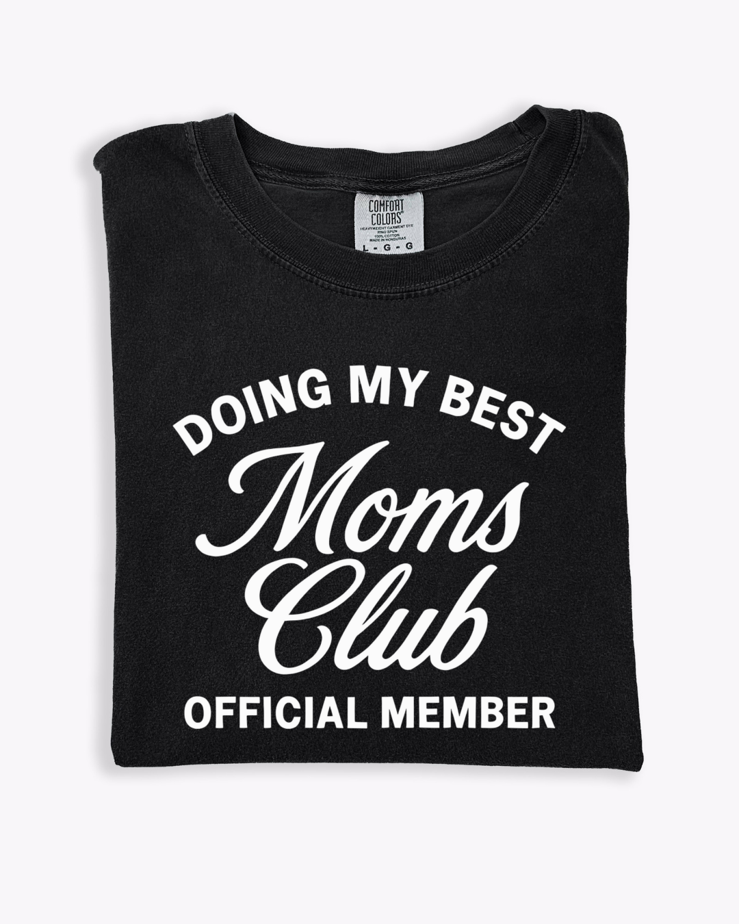 DOING MY BEST MOMS CLUB (SHIRT + SWEATER OPTION)