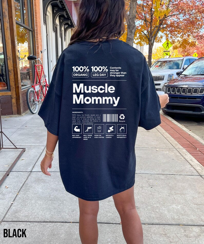 MUSCLE MOMMY  (SHIRT + SWEATER OPTION)
