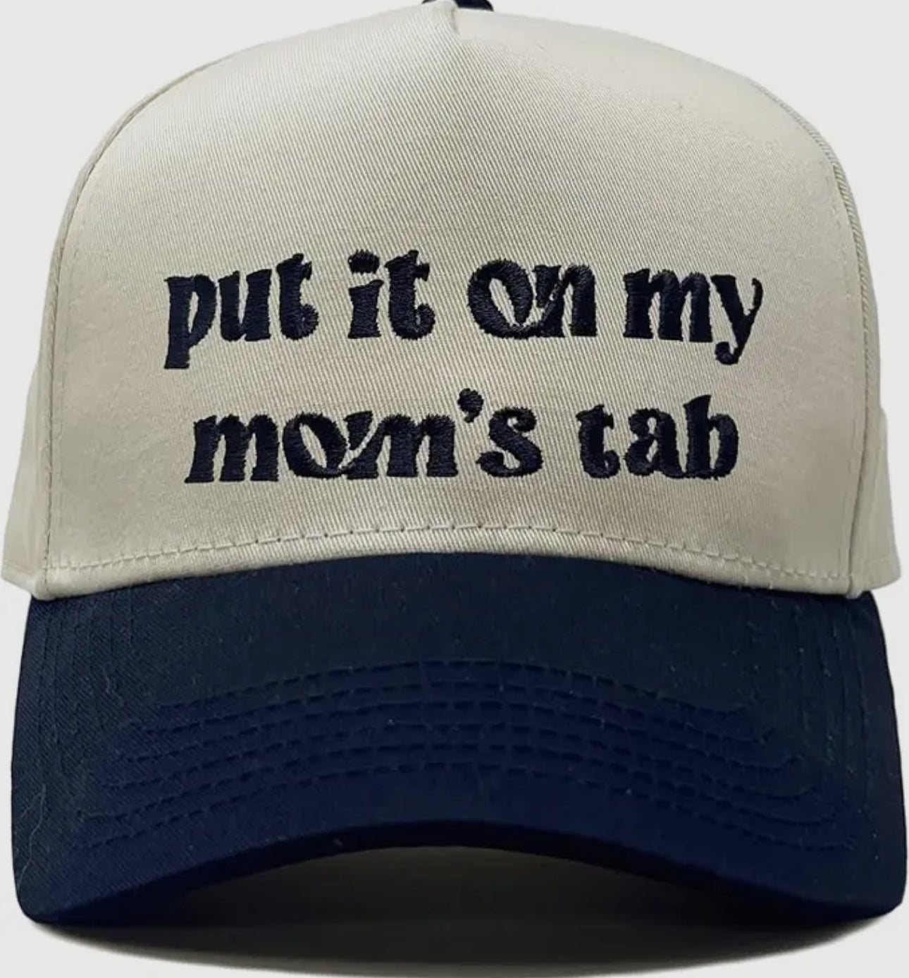PUT IT ON MY MOM’S TAB TODDLER CAP
