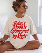 TODAY’S MOOD IS SPONSORED (SHIRT + SWEATER OPTION)